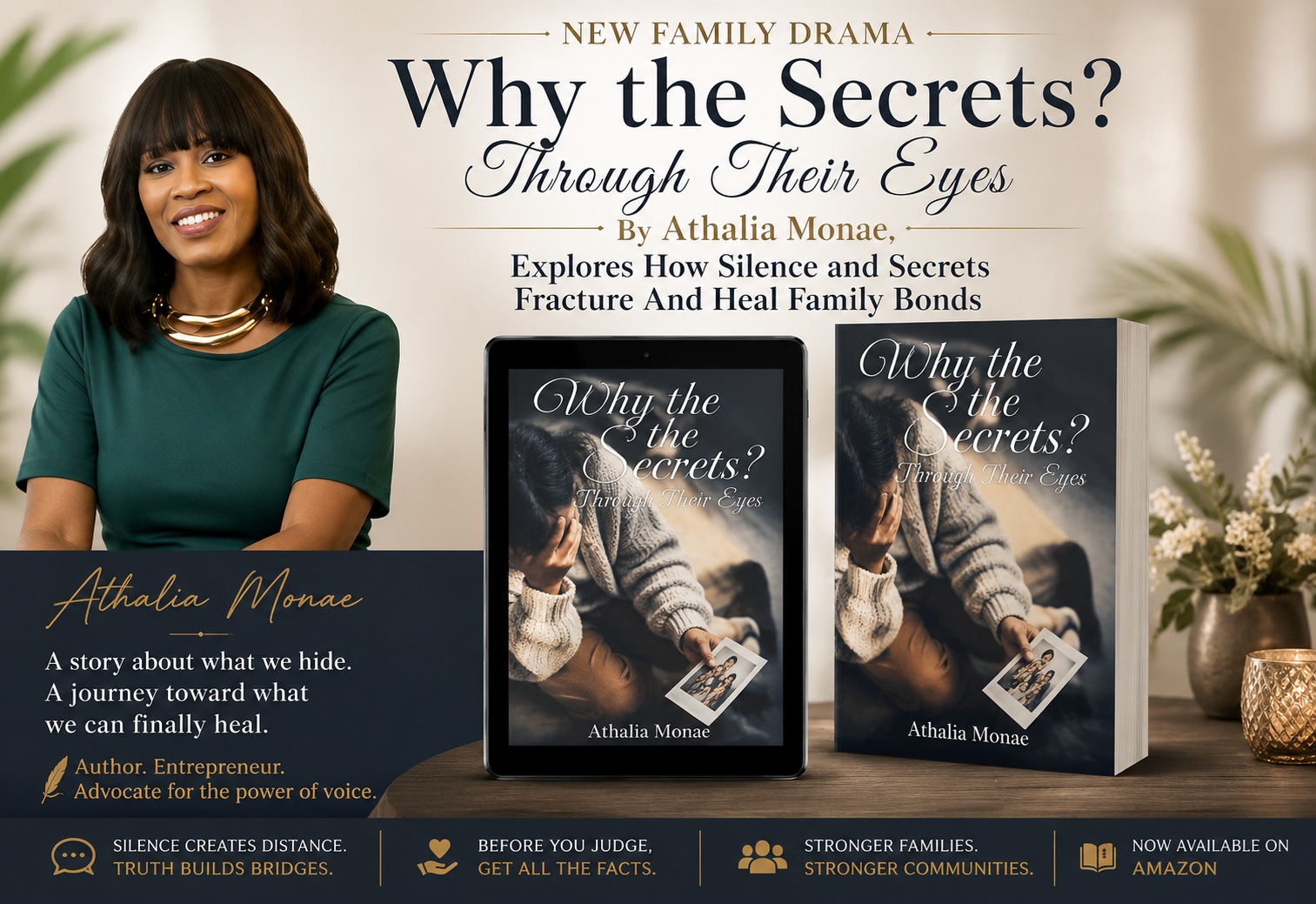 New Family Drama Why the Secrets? Through Their Eyes By Athalia Monae, Explores How Silence and Secrets Fracture And Heal Family Bonds